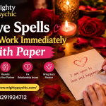 Love Spells That Work Immediately with Paper